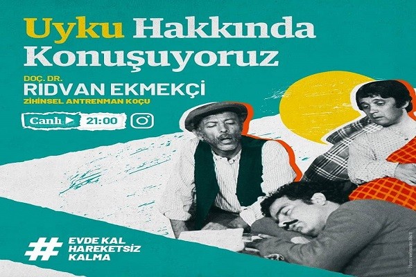 Rıdvan Hoca #EvdeKalHareketsizKalma’da Uyku Hakkında Konuşacak