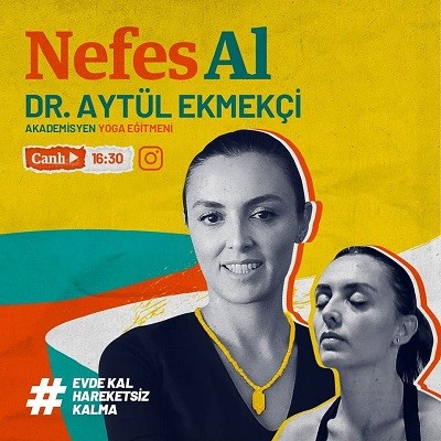 #EvdeKalHarektsizKalma'da Aytül Hoca ile nefes çalışacağız