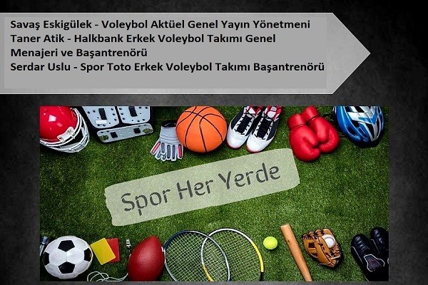 VİDEO HABER: Serdar Uslu ve Taner Atik ile Voleybolu Konuştuk