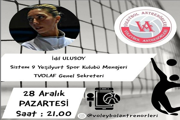 İdil Ulusoy, Voleybol Antrenörleri'nin Canlı Yayın Konuğu Olacak