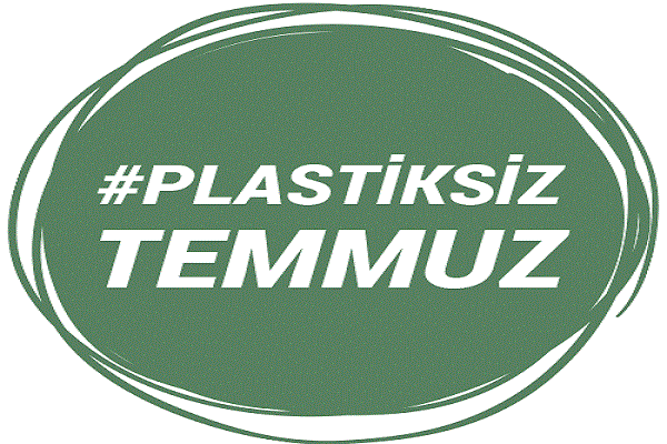 Sürdürülebilir Bir Dünya İçin! Plastiksiz Temmuz!