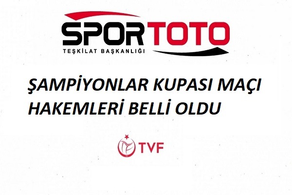 Erkekler Spor Toto Şampiyonlar Kupası hakemleri belli oldu