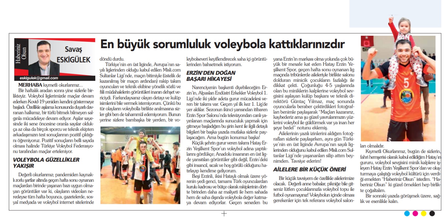 En büyük sorumluluk voleybola kattıklarınızdır