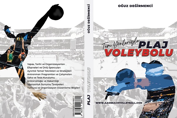 Türkiye’nin İlk ve Tek Plaj Voleybolu Kitabı Çıktı