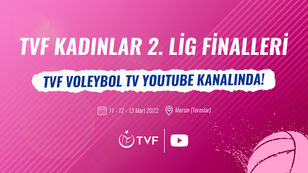 Kadınlar 2. Lig Final Etabı’nın Heyecanı TVF Voleybol TV’de