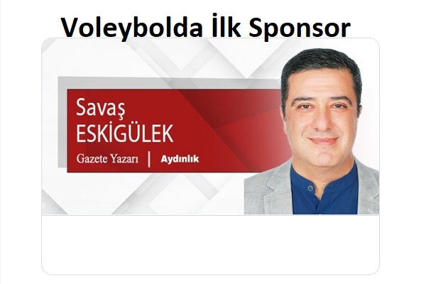 Voleybolda İlk Sponsor