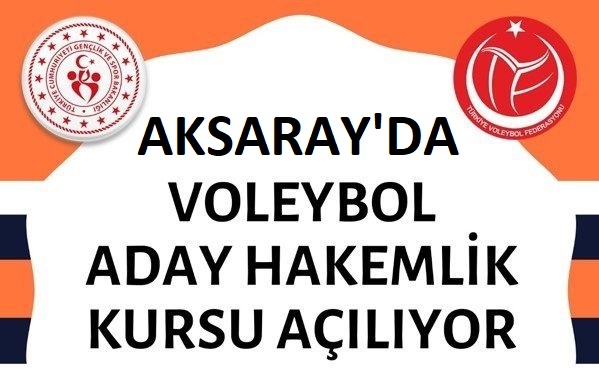 Aksaray'da Voleybol Hakem Kursu Açılıyor