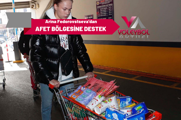 Arina Fedorovtseva'dan Afet Bölgesine Destek