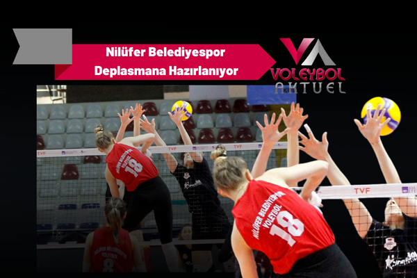 Nilüfer Belediyespor Deplasmana Hazırlanıyor