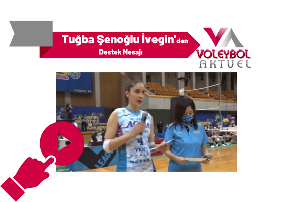 VİDEO HABER: Tuğba Şenoğlu Japonya'dan Destek Verdi