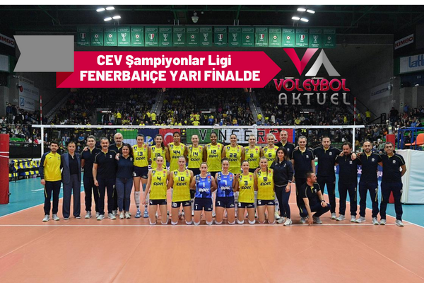 Fenerbahçe Şampiyonlar Ligi'nde Yarı Final'de