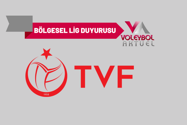 TVF'nin Bölgesel Lige Katılacak Kulüplere Duyurusu