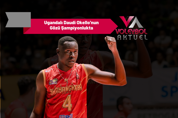 Ugandalı Daudi Okello'nun Gözü Şampiyonlukta