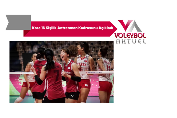 Kore 16 Kişilik Antrenman Kadrosunu Açıkladı