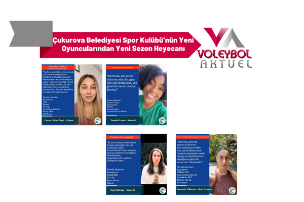 Çukurova Belediyesi Spor Kulübü’nün Yeni Oyuncularından Yeni Sezon Heyecanı