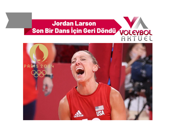 Jordan Larson Son Bir Dans İçin Geri Döndü