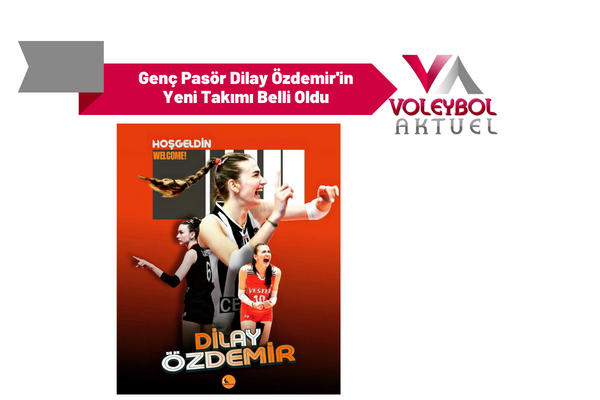 Genç Pasör Dilay Özdemir'in Yeni Takımı Belli Oldu