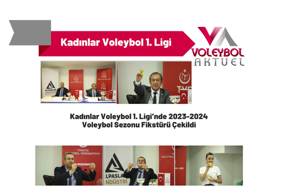 Kadınlar Voleybol 1. Ligi’nde 2023-2024 Voleybol Sezonu Fikstürü Çekildi