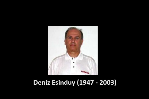 Deniz Esinduy'u Rahmetle Anıyoruz