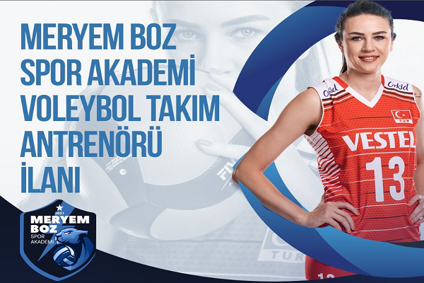 Meryem Boz Spor Akademi Antrenör Arıyor
