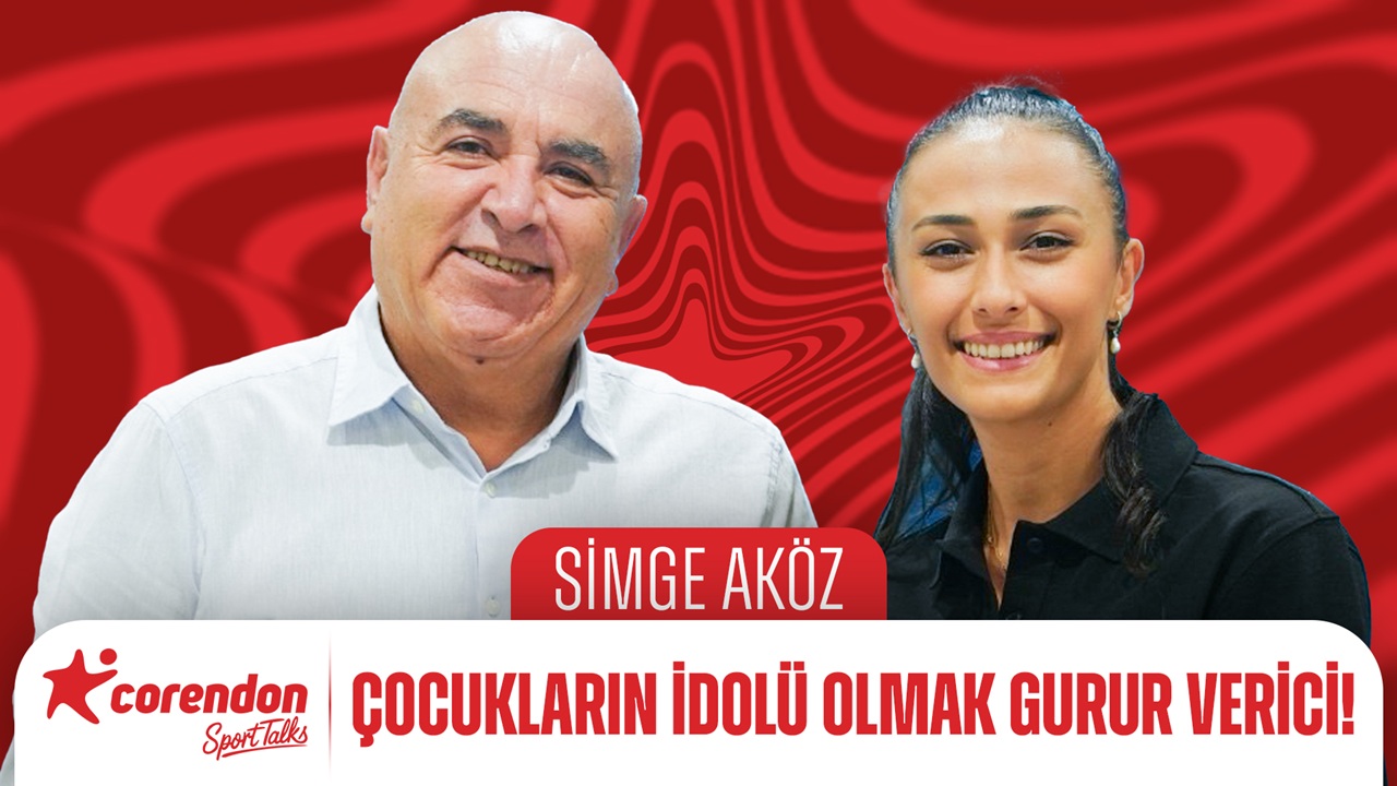 Simge Aköz, Corendon Sport Talks’a konuk oldu