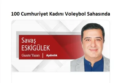 100 Cumhuriyet Kadını Voleybol Sahasında