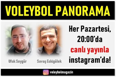 Voleybol Panorama ile her Pazartesi sizlerleyiz
