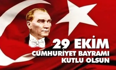CUMHURİYET BAYRAMIMIZ KUTLU OLSUN!