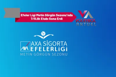 Efeler Ligi Metin Görgün Sezonu’nda 7/8.lik Etabı Sona Erdi