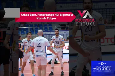 Arkas Spor, Fenerbahçe HDI Sigorta'yı Konuk Ediyor