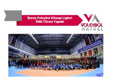 Bursa Voleybol Altyapı Ligleri Ödül Töreni Yapıldı