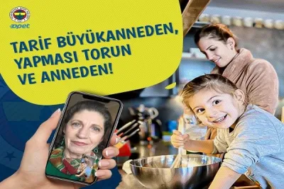 Tarif büyükanneden, yapması torun ve anneden!