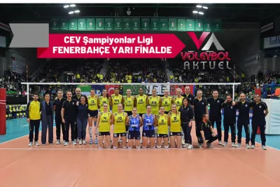 Fenerbahçe Şampiyonlar Ligi'nde Yarı Final'de