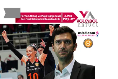 Ferhat Akbaş ve Maja Ognjenovic Yarı Final Galibiyetini Değerlendirdi