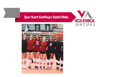 İpar Kurt Kafileye Dahil Oldu
