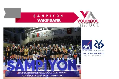 Kadınlar AXA Sigorta Kupa Voley’de Madalya, Kupa ve Ödüller Sahiplerini Buldu
