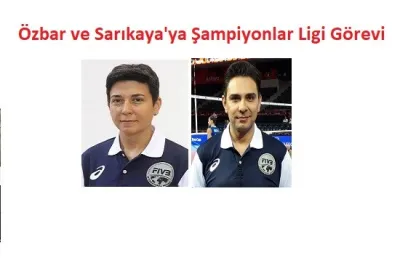 Nurper Özbar ve Ozan Sarıkaya'ya Avrupa Görevi