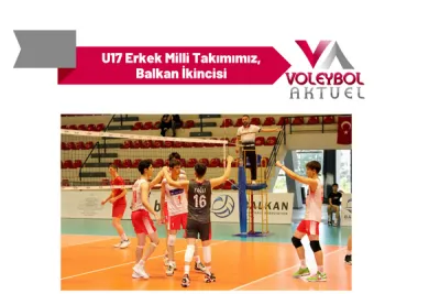 U17 Erkek Milli Takımımız, Balkan İkincisi