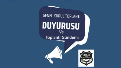 VHG Konfederasyonu Genel Kurul Toplantı Gündemi Belli Oldu