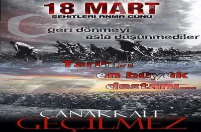 Minnettarız, Geldikleri Gibi Gittikleri Gün: 18 Mart Çanakkale Zaferi