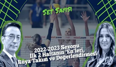 VİDEO HABER: Set Sayısı'nda İlk 2 hafta değerlendirildi