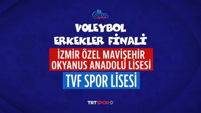 Türkiye Şampiyonası Finalinde TVF Spor Lisesi ile İzmir Okyanus Anadolu Lisesi karşılaşacak