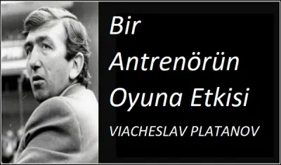 Bir Antrenörün Oyuna Etkisi