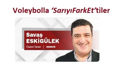 Voleybolla #SarıyıFarkEt’tiler