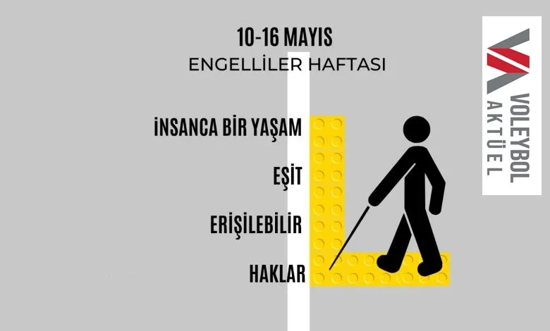 10 - 16 Mayıs Engelliler Haftası