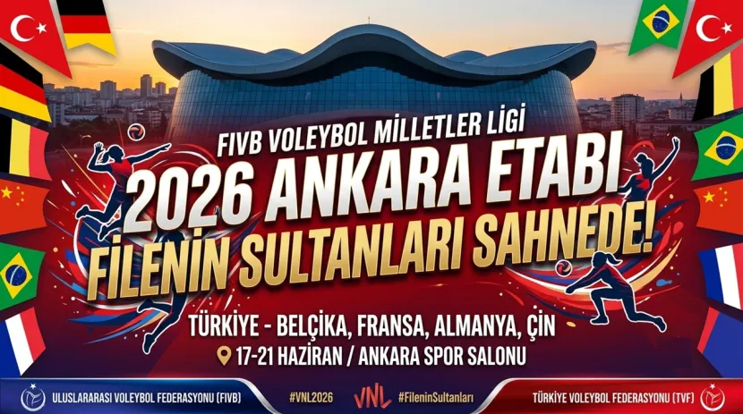 VNL Heyecanı Ankara’da